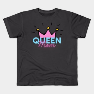 MOMS ARE QUEENS Kids T-Shirt